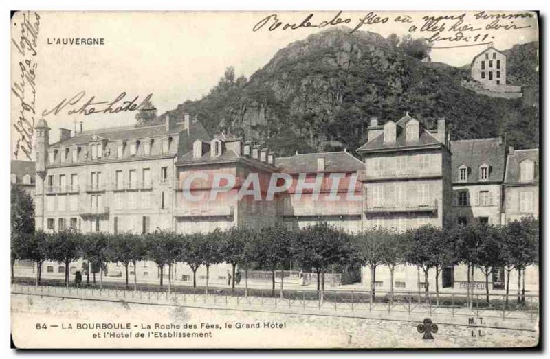 Old Postcard La Bourboule The rock fairies Grand Hotel and & # & # 39hotel of...