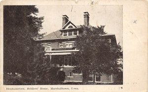 Soldiers Home Headquarters Marshalltown, Iowa  