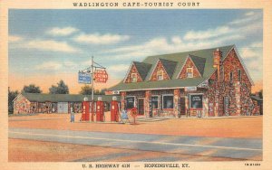 WADLINGTON CAFE TOURIST COURT HWY 41 HOPKINSVILLE KENTUCKY GAS STATION POSTCARD