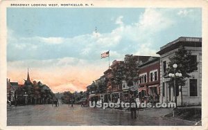 Broadway Looking West - Monticello, New York NY  