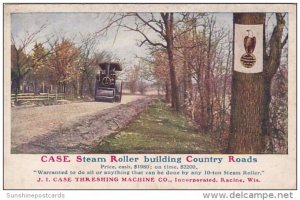 Case Steam Roller Building Country Roads Case Threshing Company Racine Wisconsin