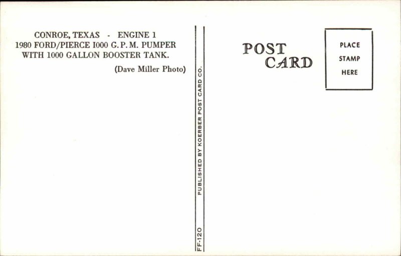 Conroe TX Engine 1 Fire Department Engine Pumper Truck Vintage Postcard