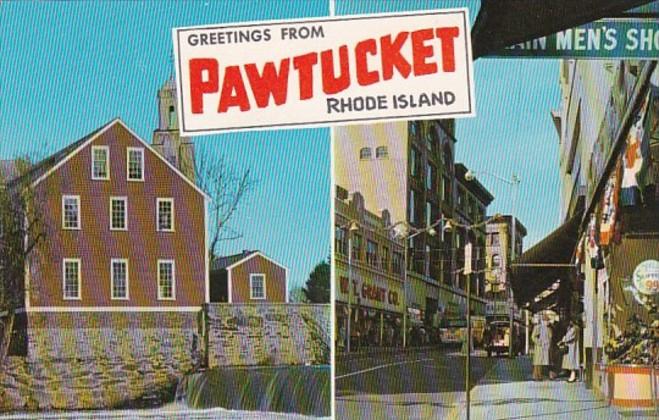 Rhode Island Greetings From Pawtucket Showing Main Street and Old Slater Mill