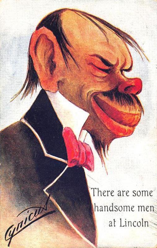 Artist Signed Cynicus There Are Some Handsome Men at Lincoln Postcard