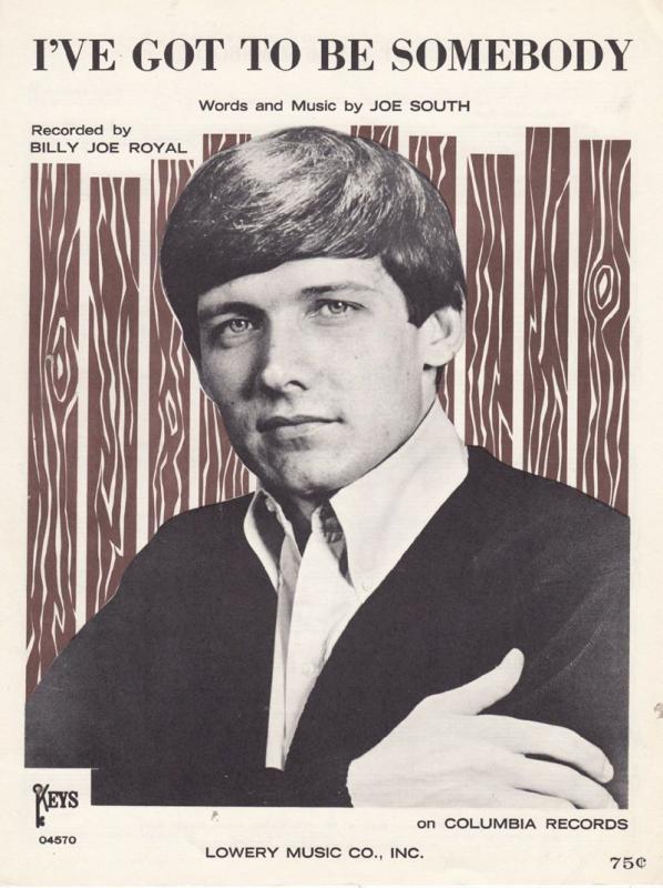 I've Got To Be Somebody Joe South 1960s Sheet Music