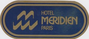 France Paris Hotel Meridien Vintage Luggage Tag lbl1678 
