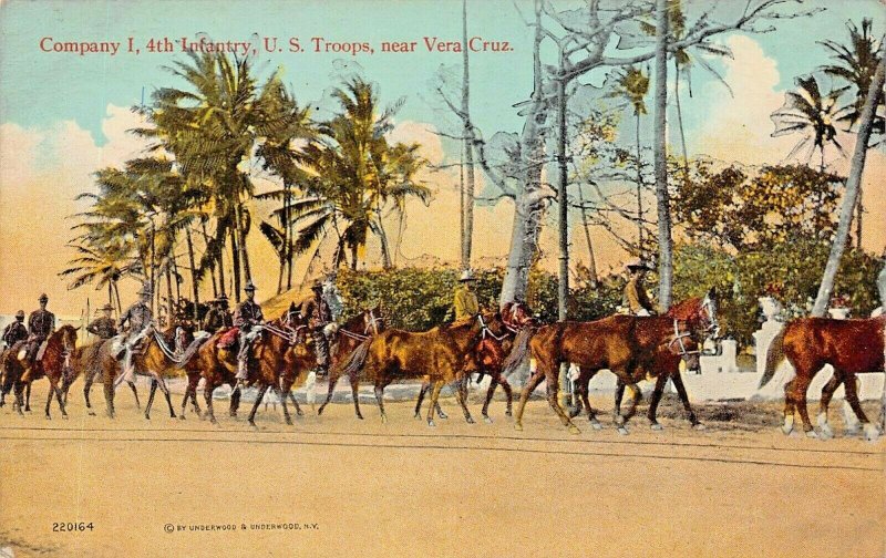 VERA CRUZ MEXICO~COMPANY I-4th INFANTRY-UNITED STATES TROOPS 1910 POSTCARD