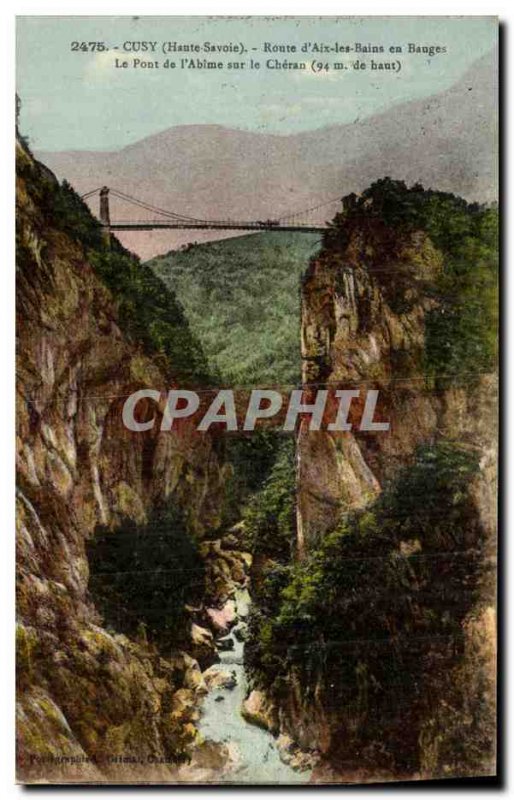 Old Postcard Cusy Route d Aix les Bains in Bauges The Bridge of the Abyss on ...