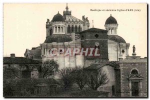 Old Postcard Basilica and old church d & # 39Ars