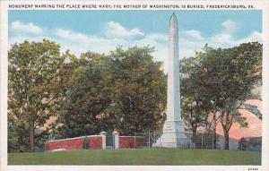 Monument Marking The Place Where Mary The Mother Of Washington Is Buried Fred...