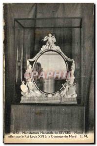 Old Postcard Manufacture Nationale de Sevres Mirror offered by King Louis XVI...