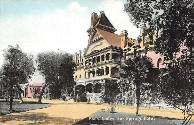 Paso Robles California Hot Springs Hotel Exterior Antique Postcard K20018