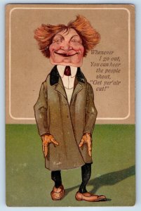 1908 Humor Ugly Man Whenever I Go Out You Can Hear The People Shout Postcard