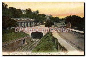 Postcard Old Saint Cloud Rue Dailly The old line of the Emperor and Gare