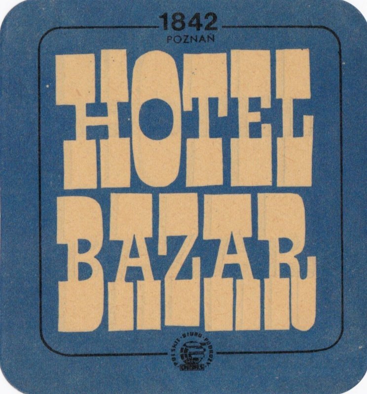 Poland Poznan Hotel Bazar Vintage Luggage Label lbl1650.5