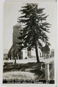 Hayward Wisconsin St. Francis Church on the Reserve RPPC Real Photo Postcard L8