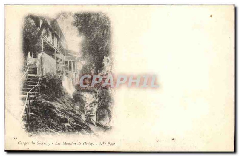 Aix les Bains - Gorges Sierroz - The mills of Gresny - Old Postcard