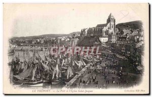 Treport - The Port and & # 39Eglise Saint Jacques - Old Postcard