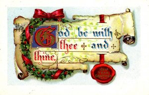 New Year Greetings -God be with Thee & Thine - embossed - c1908