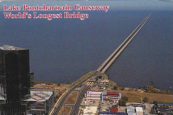 Lake Pontchartrain Causeway World's Longest Bridge New Orleans