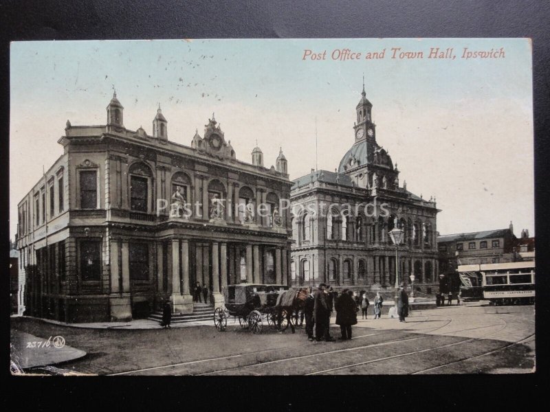 Suffolk IPSWICH Post Office & Town Hall shows IPSWICH CORPORATION TRAM c1914