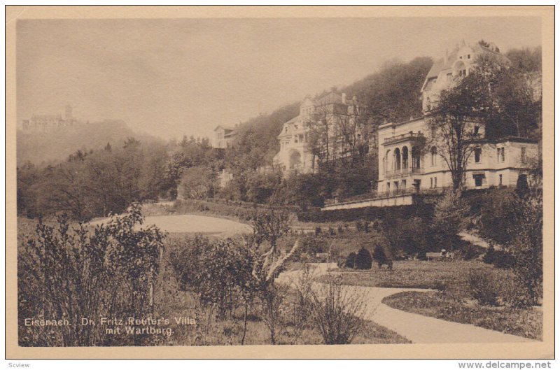 EISENACH, Thuringia, Germany; Dr. fritz Reuter's Villa mit Wartburg, 10-20s