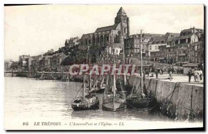 Old Postcard Treport L & # 39Avant Port and L & # 39Eglise Charter