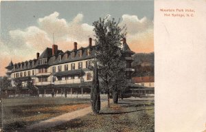 J31/ Hot Springs North Carolina Postcard c1910 Mountain Park Hotel  239