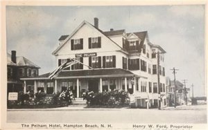 THE PELHAM HOTEL Hampton Beach, NH Henry W. Ford 1924 Vintage Postcard