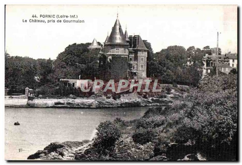 Old Postcard Pornic (Loire-Inf) Le Chateau Taken Gourmalon