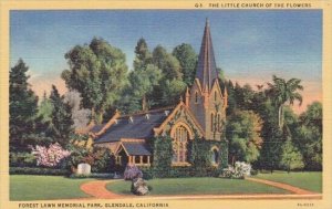 Glendale The Little Church Of The Flowers Forest Lawn Memorial Park Glendale ...