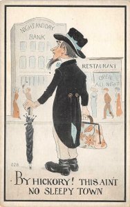BY HICKORY THIS AIN'T NO SLEEPY TOWN BANK RESTAURANT COMIC POSTCARD (c.1910)