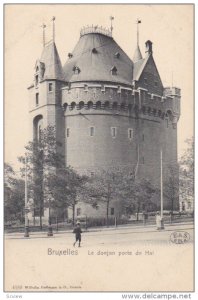 Le Donjon Porte De Hal, BRUXELLES, Belgium, 1900-1910s