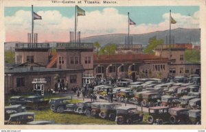 TIJUANA, Mexico, 1910s; Casino