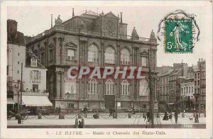 Old Postcard Le Havre Museum and Chausee the US