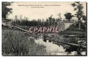 Old Postcard Battle of & # 1914 1918 39aisne Anizy le Chateau Le canal bridge