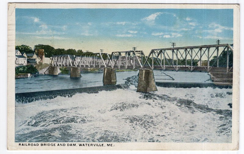 Waterville, Me, Railroad Bridge and Dam