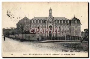 Postcard Old Saint Hilaire du Harcourt Hospice Civil