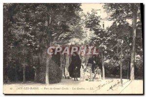 Old Postcard Aix les Bains Grand Circle Park Caves