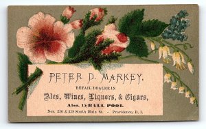 c1880 PETER D MARKEY PROVIDENCE RI ALES WINES LIQUORS & CIGARS TRADE CARD Z1124