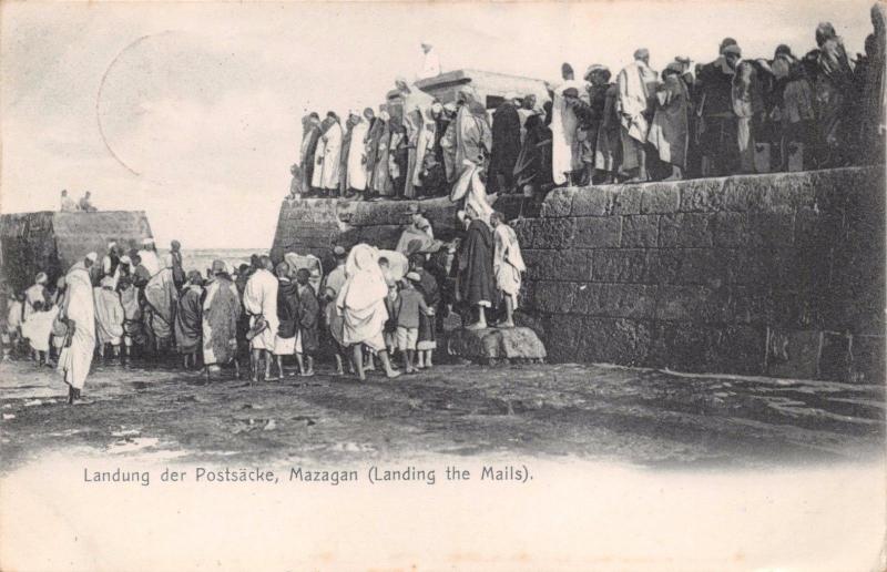 MAZAGAN MOROCCO~LANDUNG der POSTSÄCKE-LANDING THE MAILS~R HELRICH POSTCARD 1907