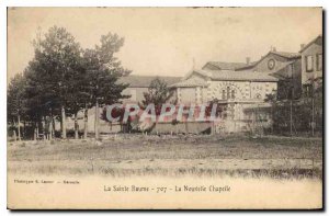 Old Postcard La Sainte Baume New Chapel