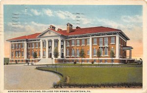 Administration Building, College for Women Allentown, Pennsylvania PA