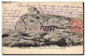 Old Postcard La Sainte Baume The Holy Pilon (view taken on the set)