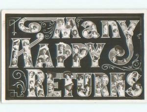 1905 rppc HAPPY RETURNS - LOTS OF FEMALE FACES IN THE BIG LETTERS o2176