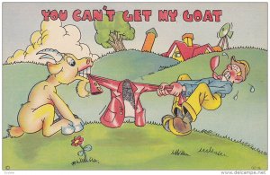 You can't get my goat, Man and goat in tug-of-war over jacket, Windmill, 30-40s