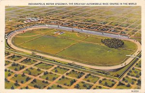 Indianapolis Motor Speedaway The Greatest Automobile Race Course In The World...