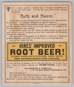 Hire's Improved Root Beer, Ruth & Naomi Print, Large Victorian Trade Card  T3