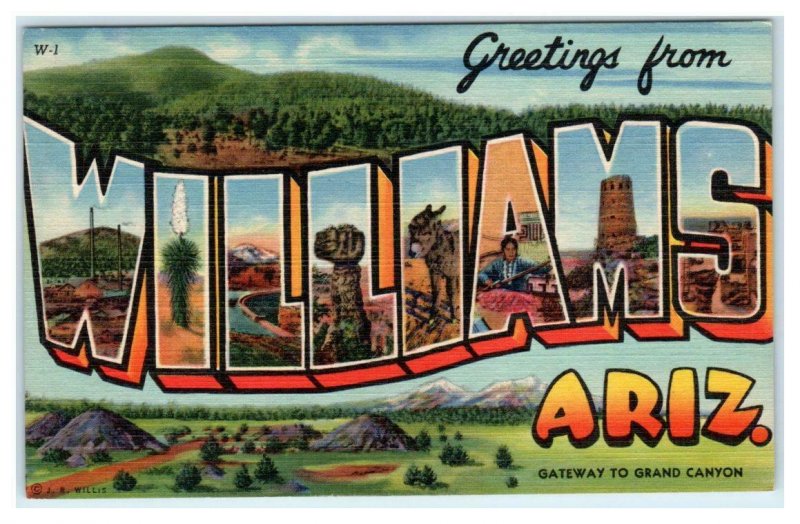 Large Letter Linen WILLIAMS, Arizona AZ ~ 1940s Curteich J.R. Willis Postcard