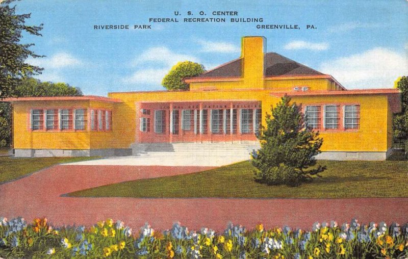 Greenville Pennsylvania U.S.O. Center, Fed. Recreation Bldg.Color Linen PC U5885